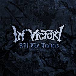 In Victory : Kill the Traitors